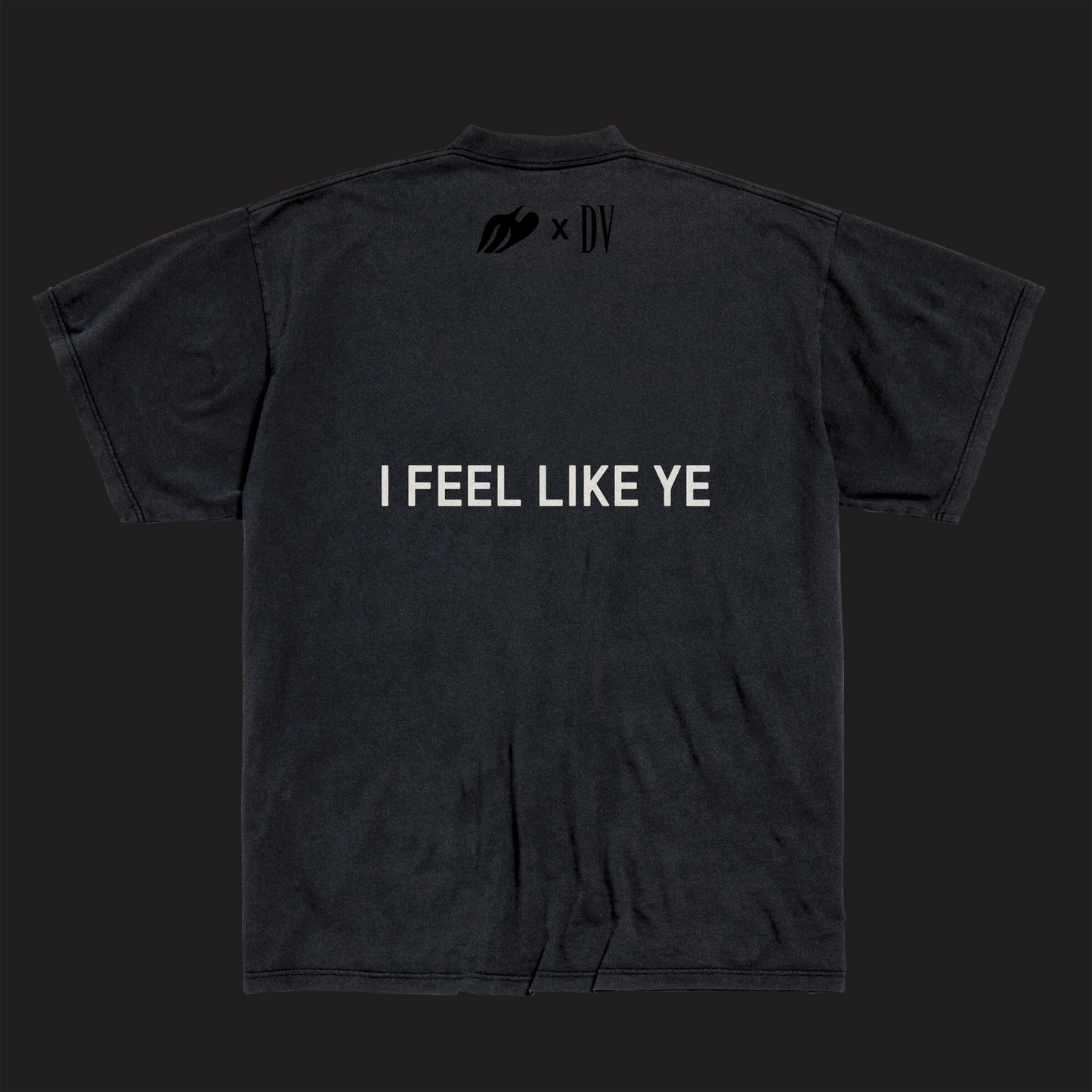 "I FEEL LIKE YE" T-Shirt by Death Vision